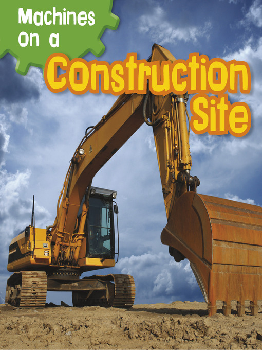 Title details for Machines on a Construction Site by Sian Smith - Available